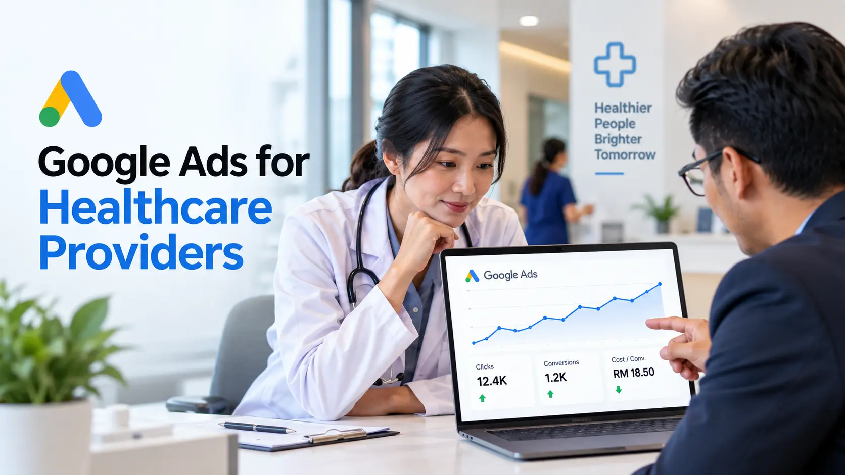 Google Ads for healthcare providers in Malaysia covering compliant patient acquisition campaigns